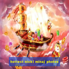 hottest nicki minaj photos